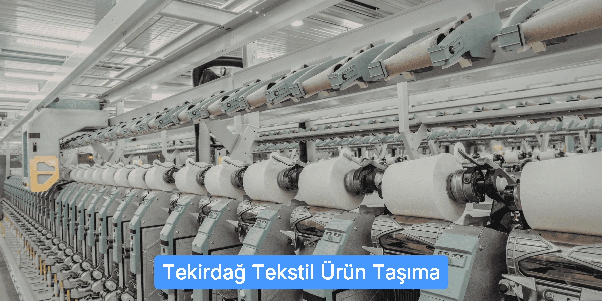 Tekstil Ürün Taşıma