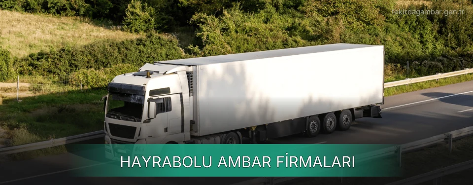 Hayrabolu Ambar Taşımacılık Hayrabolu Ambar Taşımacılık