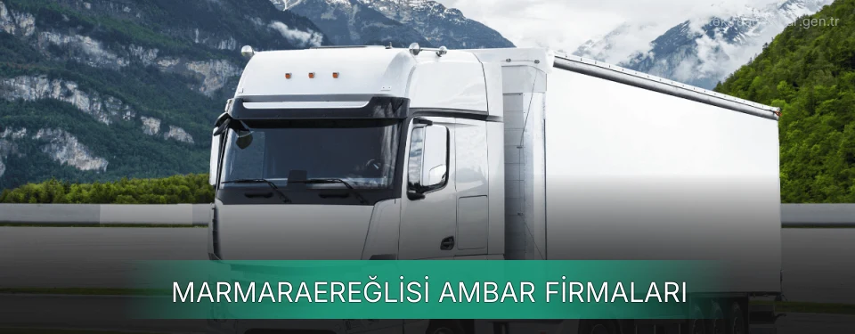 Marmaraereğlisi Ambar Taşımacılık